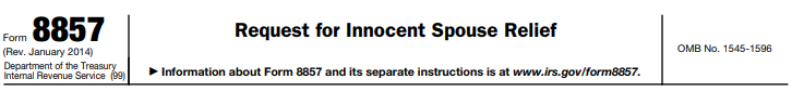 Form 8857 Request for Innocent Spouse Relief